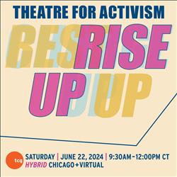 Theatre for Activism: RISE UP